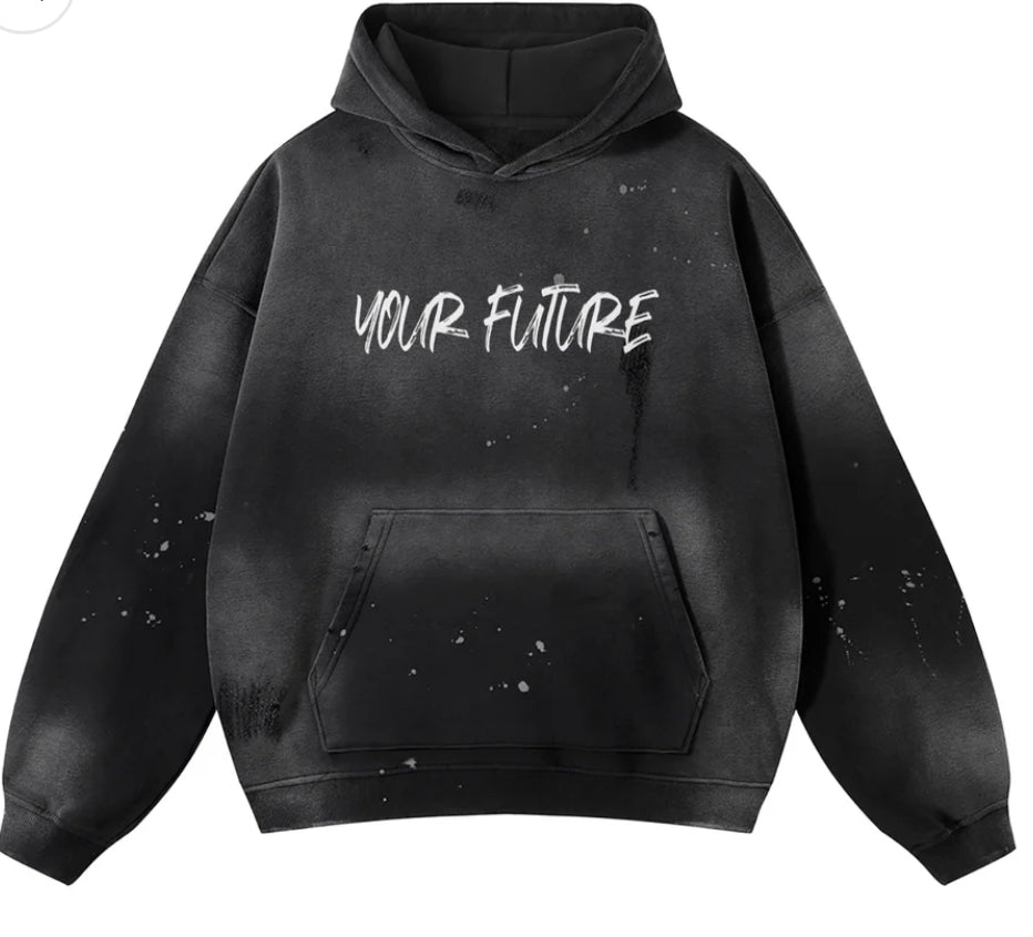 Your Future Black Hoodie